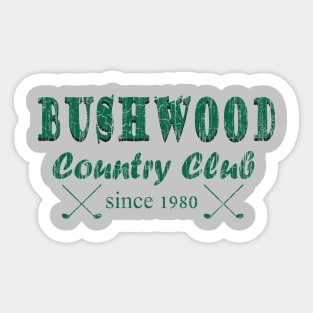 Bushwood Country Club 1980 Sticker